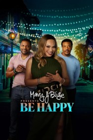 Mary J. Blige Presents Be Happy in High Quality – Free on HDToday