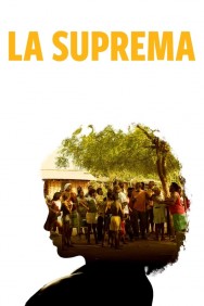 Stream La Suprema in Full HD for Free on MoviesJoy