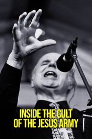 Inside the Cult of the Jesus Army Watch Free Inside the Cult of the Jesus Army Movies HD Online HDToday