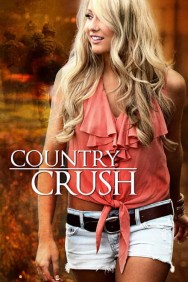 Stream Country Crush in Full HD for Free on MoviesJoy