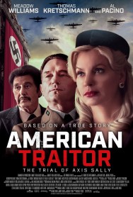 Stream American Traitor: The Trial of Axis Sally Movies in HD Free on MoviesJoy