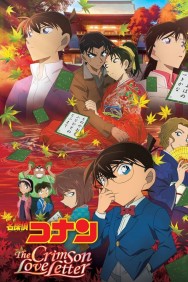 Stream Detective Conan: Crimson Love Letter in Full HD for Free on MoviesJoy