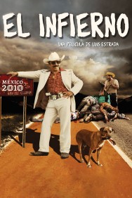 Stream El Infierno in Full HD for Free on MoviesJoy