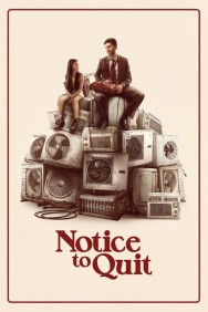 Notice to Quit Watch Free Notice to Quit Movies HD Online FMovies Alternatives site