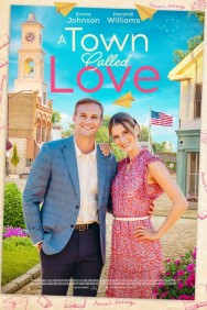 A Town Called Love Stream Free A Town Called Love Movies in HD Online | MovieJoy