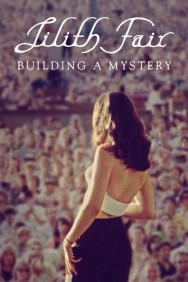 Watch Lilith Fair: Building a Mystery movies free on MoviesJoy