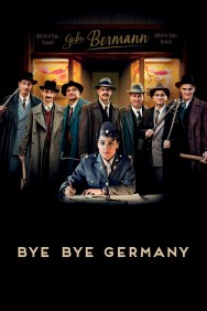 Stream Bye Bye Germany in Full HD for Free on MoviesJoy