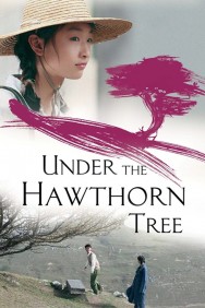 Watch Free Under the Hawthorn Tree Movies HD Online FMovies Alternatives site