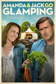 Stream Amanda & Jack Go Glamping in Full HD for Free on MoviesJoy