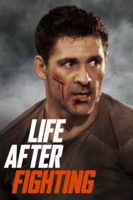 Watch Free Life After Fighting Movies HD Online FMovies Alternatives site