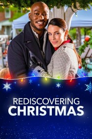 Watch Free Rediscovering Christmas Movies Full HD Online on MovieJoy