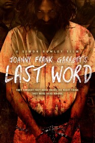 Stream Johnny Frank Garrett's Last Word Movies in HD Free on MoviesJoy