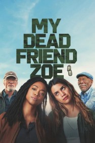 watch My Dead Friend Zoe movies free online Putlocker