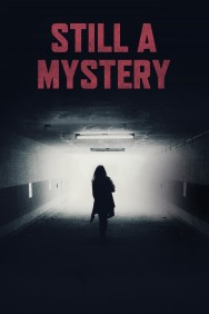 Watch Free Still a Mystery Movies HD Online M4uHD