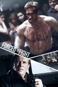 Watch Free Forced To Fight Movies HD Online FMovies Alternatives site