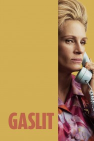 Stream Gaslit in Full HD for Free on MoviesJoy