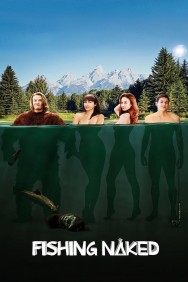 Stream Fishing Naked in Full HD for Free on MoviesJoy