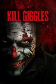 Watch free Kill Giggles movies online on on HDToday site