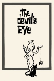 Stream The Devil's Eye Movies in HD Free on MoviesJoy