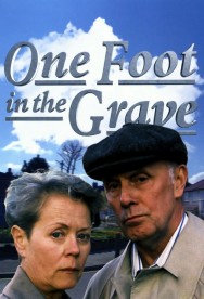 Watch free One Foot in the Grave movies online on on MoviesJoy Alternatives site