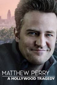 Matthew Perry: A Hollywood Tragedy Watch free Matthew Perry: A Hollywood Tragedy movies online on on MoviesJoy Alternatives site