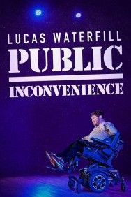 Stream Lucas Waterfill: Public Inconvenience in Full HD for Free on MoviesJoy