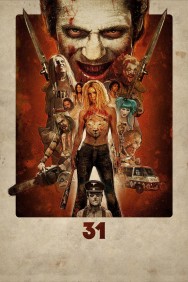 Stream 31 in Full HD for Free on MoviesJoy