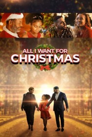 Watch Free All I Want For Christmas Movies HD Online FMovies Alternatives site