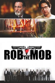 Stream Rob the Mob Movies in HD Free on MoviesJoy