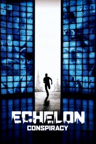 Stream Echelon Conspiracy in Full HD for Free on MoviesJoy