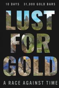 Stream Lust for Gold: A Race Against Time in Full HD for Free on MoviesJoy