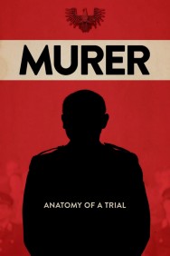 Watch Murer: Anatomy of a Trial Movies Free Online on MoviesJoy