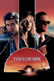 Stream Tequila Sunrise Movies in HD Free on MoviesJoy