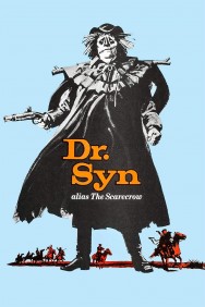 Stream Dr. Syn, Alias the Scarecrow Movies in HD Free on MoviesJoy