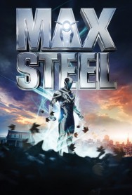 Stream Max Steel in Full HD for Free on MoviesJoy