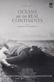 Watch free Oceans Are the Real Continents movies online on on MoviesJoy Alternatives site