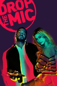 Stream Drop the Mic Movies in HD Free on MoviesJoy