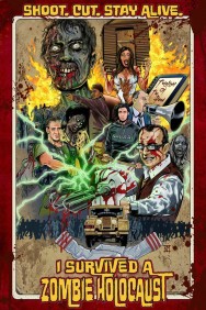 Stream I Survived a Zombie Holocaust Movies in HD Free on MoviesJoy