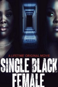 Stream Single Black Female Movies in HD Free on MoviesJoy