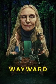 Watch free Wayward movies online