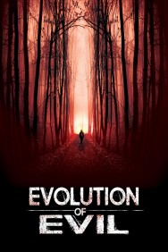 Stream Evolution of Evil in Full HD for Free on MoviesJoy