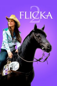 Stream Flicka 2 Movies in HD Free on MoviesJoy