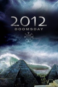 Stream 2012 Doomsday in Full HD for Free on MoviesJoy