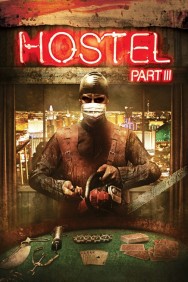 Watch Free Hostel: Part III Movies Full HD Online on MovieJoy