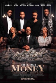 Watch Free For the Love of Money Movies HD Online FMovies Alternatives site