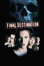 Stream Final Destination Movies in HD Free on MoviesJoy