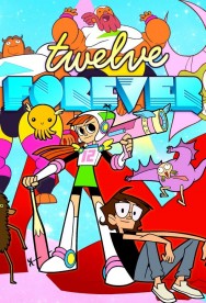 Stream Twelve Forever Movies in HD Free on MoviesJoy