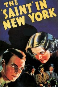 The Saint in New York Watch Free The Saint in New York Movies Full HD Online
