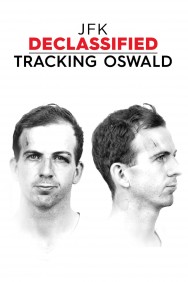 Watch Free JFK Declassified: Tracking Oswald Movies HD Online FMovies Alternatives site