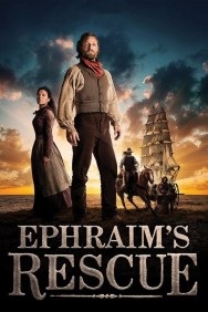 Watch free Ephraim's Rescue movies online - MoviesJoy
